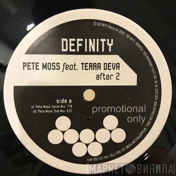 Pete Moss, Terra Deva - After 2