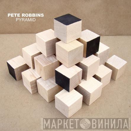 Pete Robbins - Pyramid