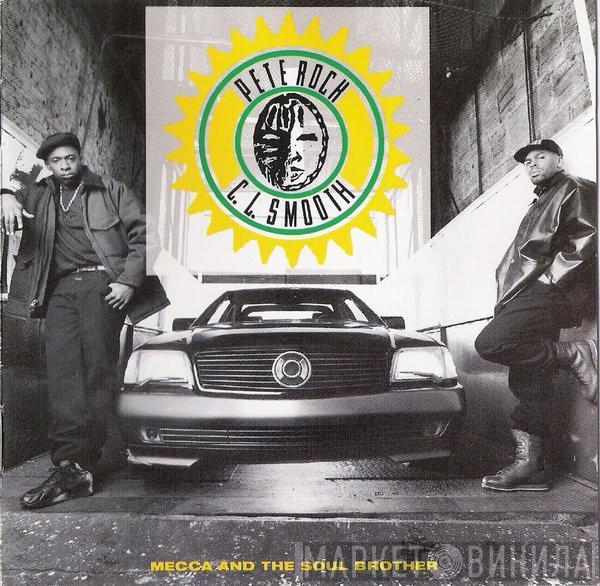  Pete Rock & C.L. Smooth  - Mecca And The Soul Brother