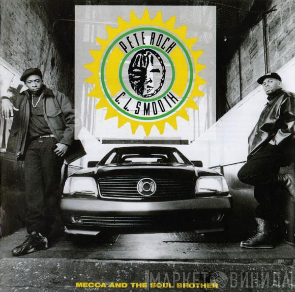  Pete Rock & C.L. Smooth  - Mecca And The Soul Brother