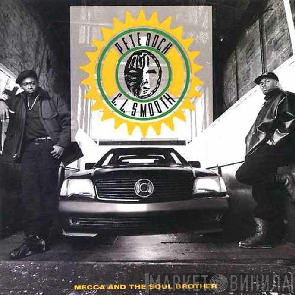  Pete Rock & C.L. Smooth  - Mecca And The Soul Brother