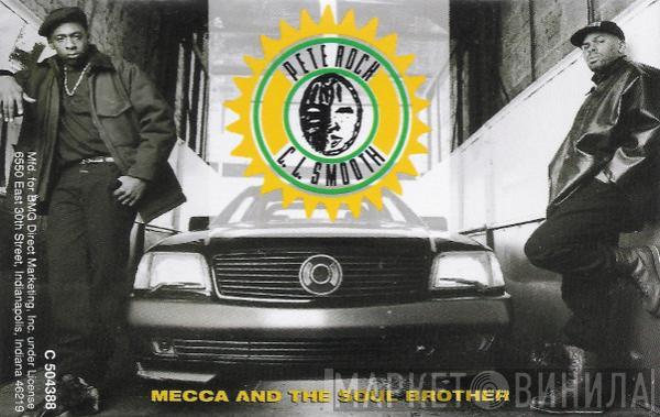  Pete Rock & C.L. Smooth  - Mecca And The Soul Brother