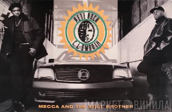  Pete Rock & C.L. Smooth  - Mecca And The Soul Brother