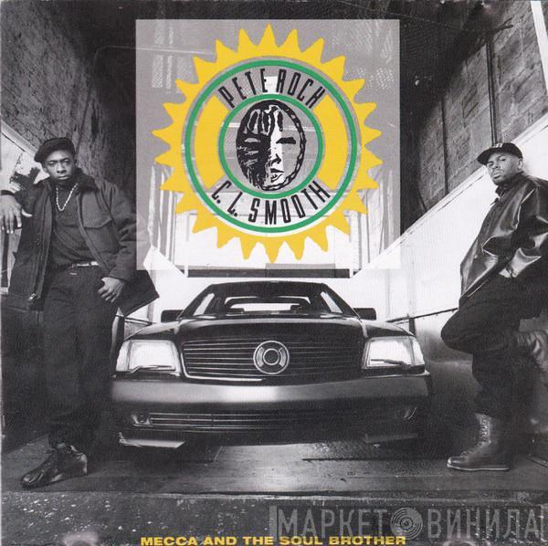  Pete Rock & C.L. Smooth  - Mecca And The Soul Brother