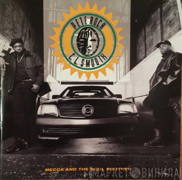  Pete Rock & C.L. Smooth  - Mecca And The Soul Brother