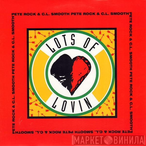 Pete Rock & C.L. Smooth - Lots Of Lovin