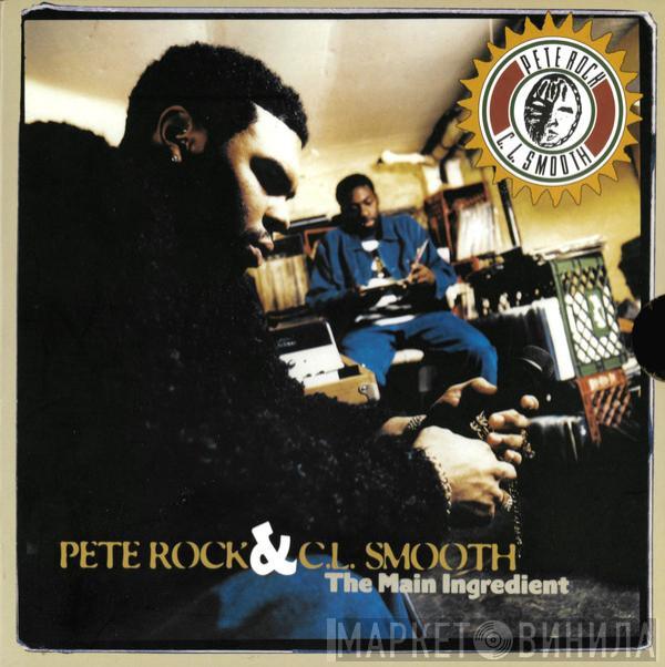  Pete Rock & C.L. Smooth  - The Main Ingredient