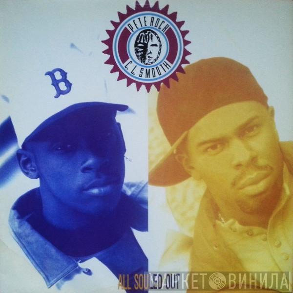  Pete Rock & C.L. Smooth  - All Souled Out