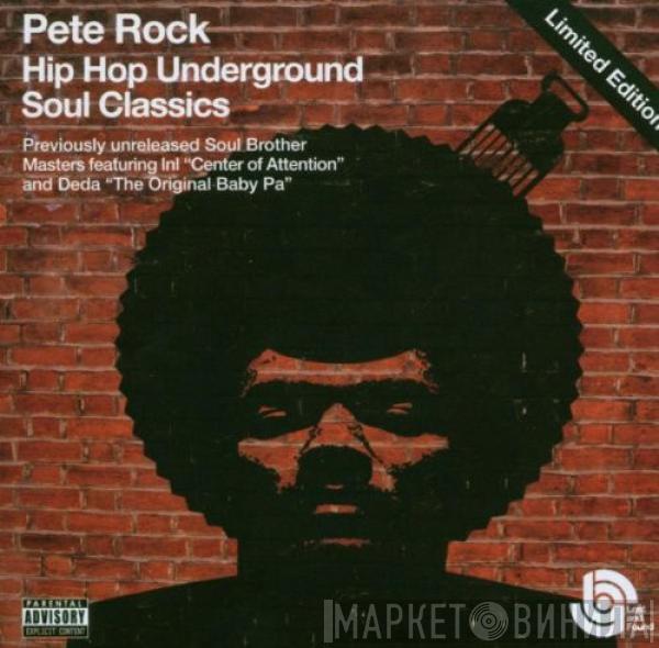 Pete Rock, INI, Deda - Hip Hop Underground Soul Classics (Previously Unreleased Soul Brother Masters)