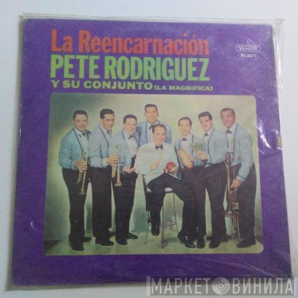  Pete Rodriguez Y Su Conjunto  - La Reencarnación
