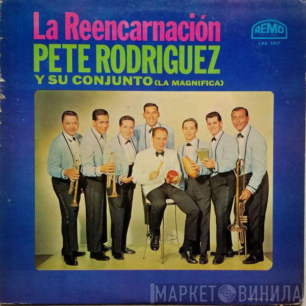  Pete Rodriguez Y Su Conjunto  - La Reencarnación