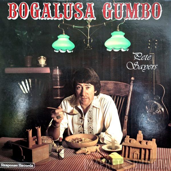 Pete Sayers - Bogalusa Gumbo