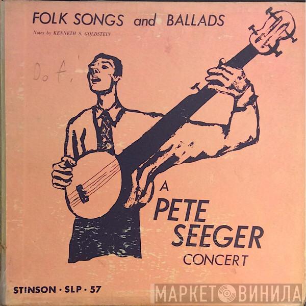 Pete Seeger  - A Pete Seeger Concert: Folk Songs And Ballads