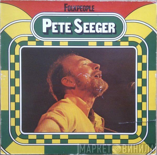  Pete Seeger  - Folkpeople