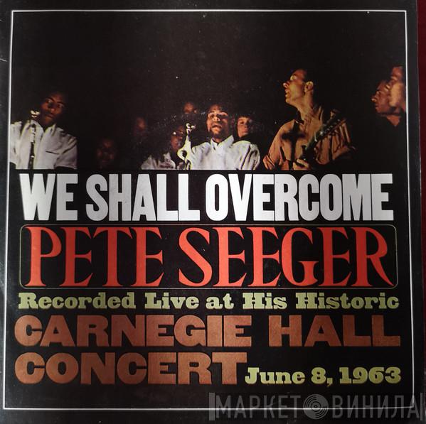  Pete Seeger  - We Shall Overcome