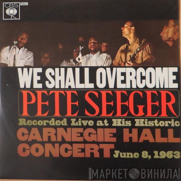  Pete Seeger  - We Shall Overcome