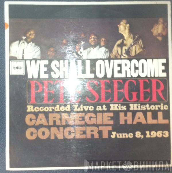  Pete Seeger  - We Shall Overcome