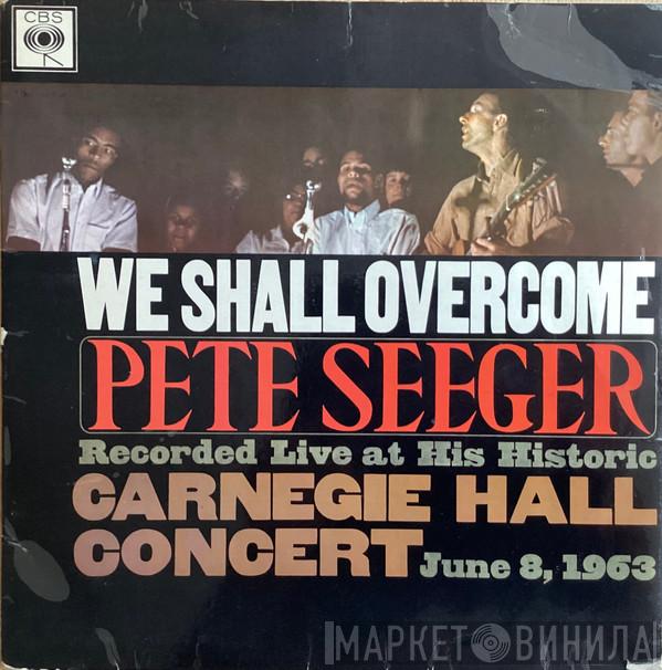  Pete Seeger  - We Shall Overcome