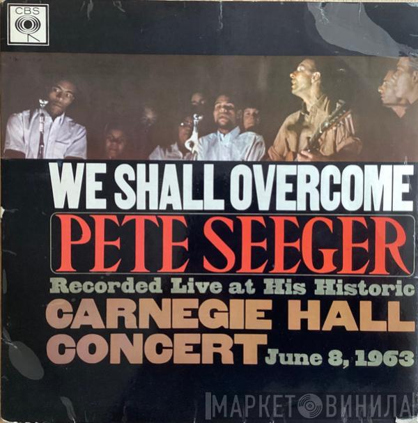 Pete Seeger - We Shall Overcome