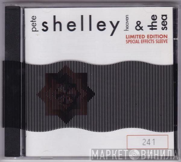 Pete Shelley - Heaven & The Sea