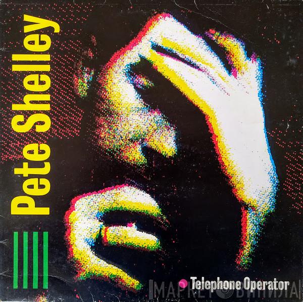 Pete Shelley - Telephone Operator