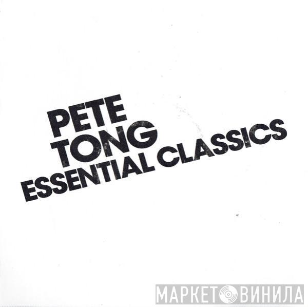 Pete Tong - Essential Classics