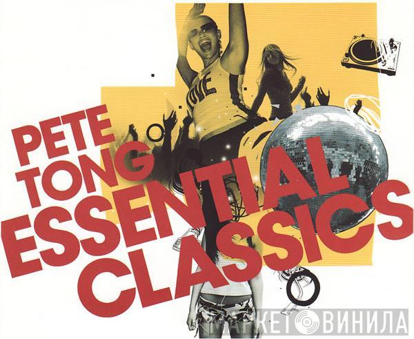 Pete Tong - Essential Classics