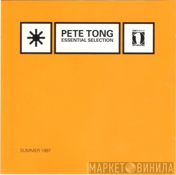 Pete Tong - Essential Selection - Summer 1997