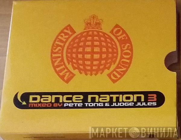 Pete Tong, Judge Jules - Dance Nation 3