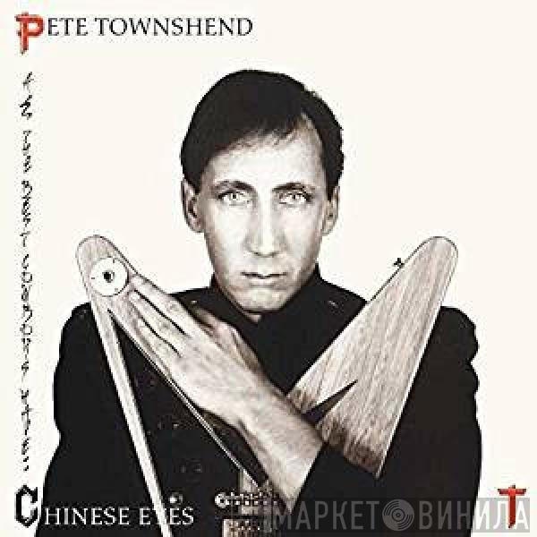  Pete Townshend  - All The Best Cowboys Have Chinese Eyes