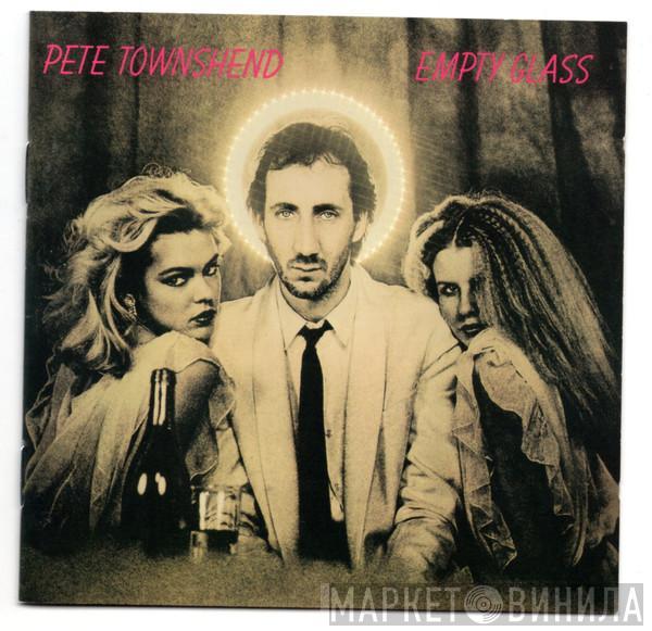  Pete Townshend  - Empty Glass