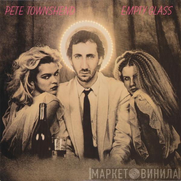  Pete Townshend  - Empty Glass