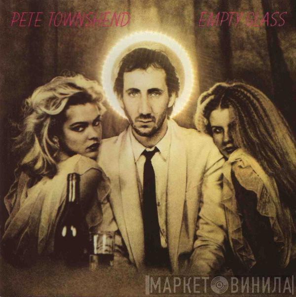  Pete Townshend  - Empty Glass