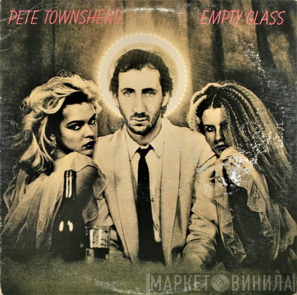  Pete Townshend  - Empty Glass