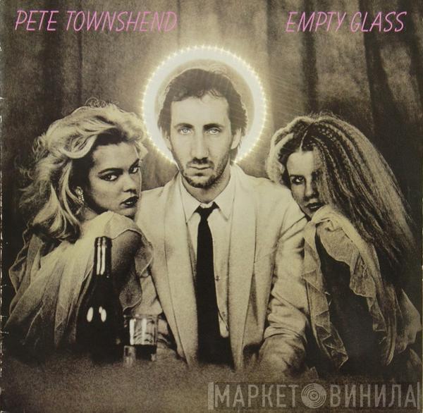  Pete Townshend  - Empty Glass