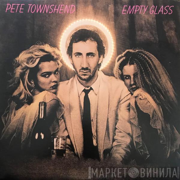  Pete Townshend  - Empty Glass