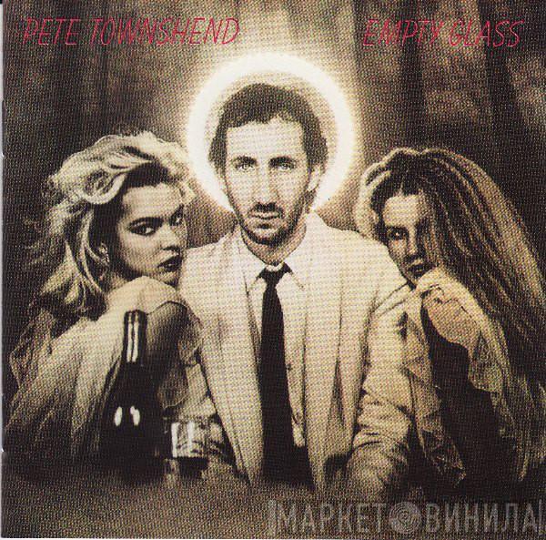  Pete Townshend  - Empty Glass