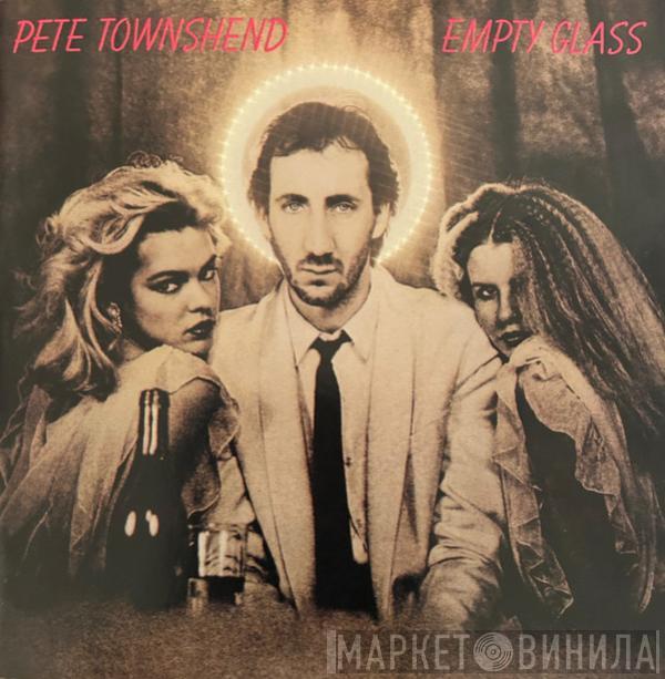  Pete Townshend  - Empty Glass