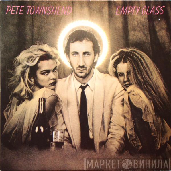  Pete Townshend  - Empty Glass