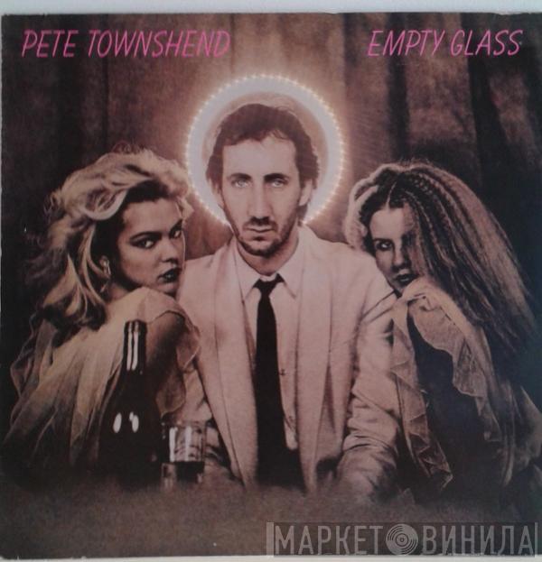  Pete Townshend  - Empty Glass