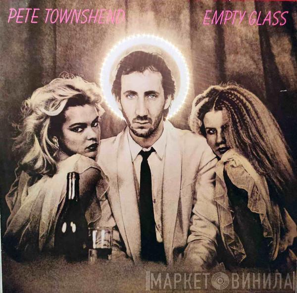  Pete Townshend  - Empty Glass