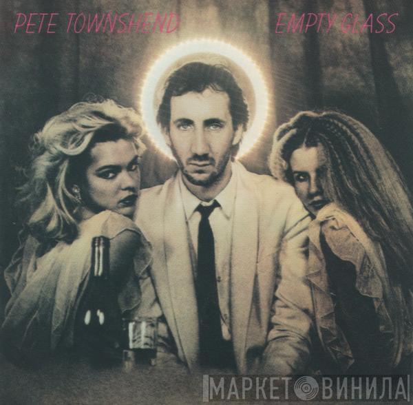  Pete Townshend  - Empty Glass