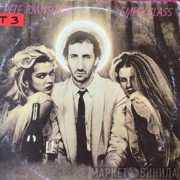  Pete Townshend  - Empty Glass