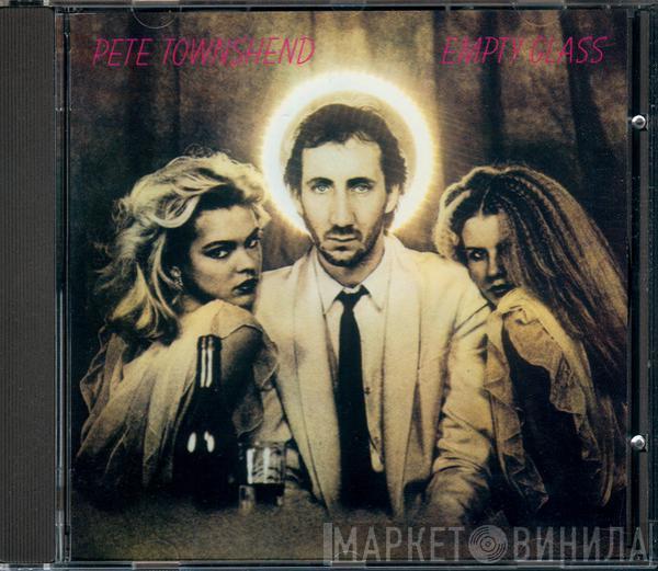  Pete Townshend  - Empty Glass