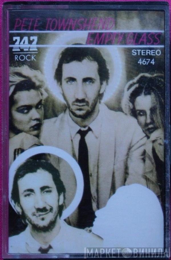  Pete Townshend  - Empty Glass