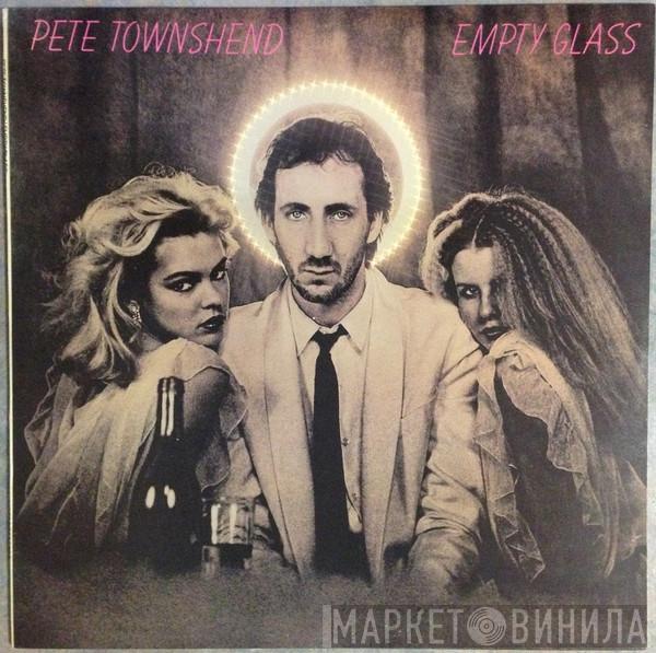  Pete Townshend  - Empty Glass