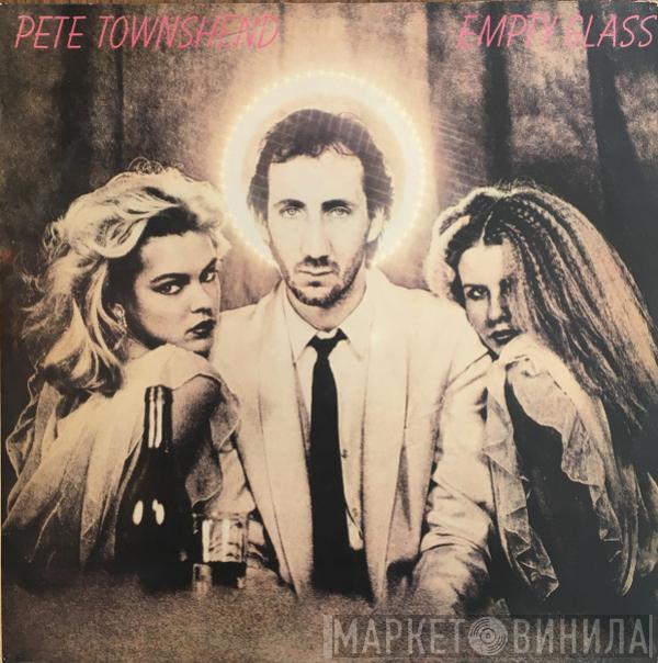  Pete Townshend  - Empty Glass