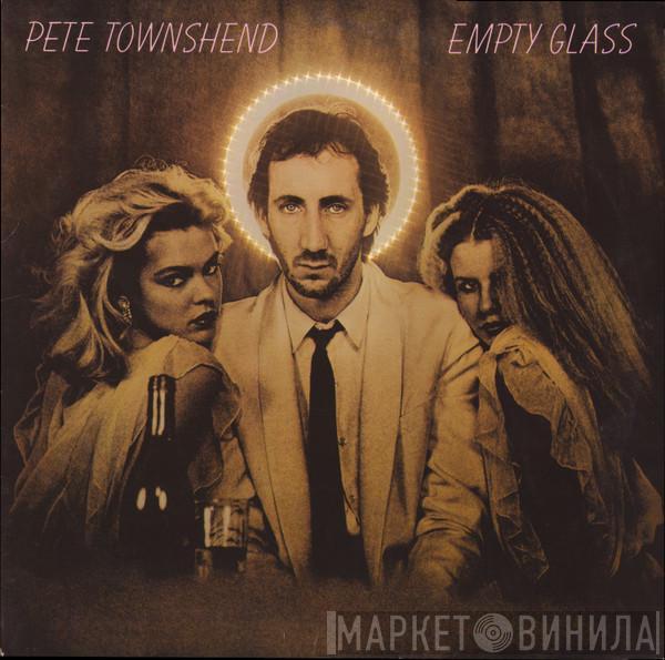  Pete Townshend  - Empty Glass