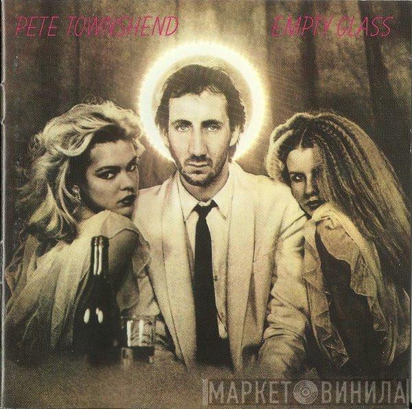  Pete Townshend  - Empty Glass