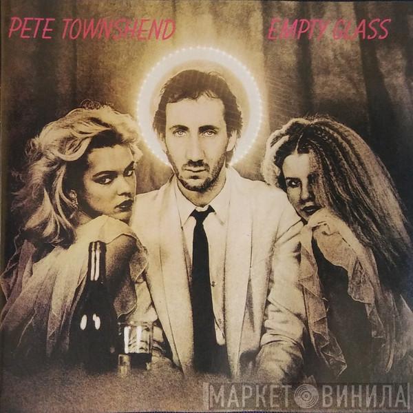  Pete Townshend  - Empty Glass